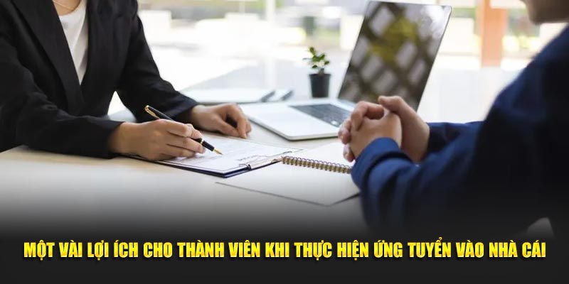 Các lợi ích hấp dẫn của các chương trình tuyển dụng 8KBet